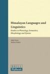 Himalayan Languages and Linguistics: Studies in Phonology, Semantics, Morphology and Syntax - Judit Bokser Liwerant, Eliezer Ben-Rafael