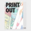 Print/Out: 20 Years in Print - Christophe Cherix, Sarah Suzuki, Kim Conaty