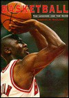 Basketball: The Legends and the Game - Vincent M. Mallozzi