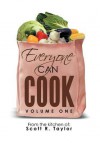 Everyone Can Cook - Scott R Taylor