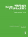 Bertrand Russell's Theory Of Knowledge - Elizabeth Ramsden Eames