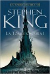 La Torre Oscura 1 (La Torre Oscura, #7) - Verónica Canales, Stephen King