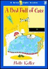 A Bed Full of Cats - Holly Keller