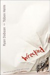 Wrecked: What God Can Do When Things Crash and Burn - Ryan Dobson