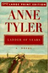 Ladder of Years - Anne Tyler