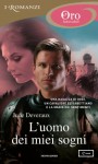 L'uomo dei miei sogni (I Romanzi Oro) (Italian Edition) - Jude Deveraux