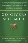 Go-Givers Sell More - Bob Burg, John David Mann