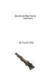 Quachi: And Other Stories and Poems - Tessa B. Dick