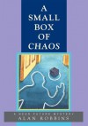 A Small Box of Chaos: A Near Future Mystery - Alan Robbins