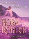 Courting Catherine (Calhoun Women, No. 1) - Nora Roberts