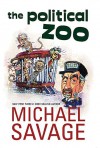 The Political Zoo - Michael Savage