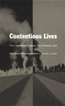 Contentious Lives: Two Argentine Women, Two Protests, and the Quest for Recognition - Javier Auyero