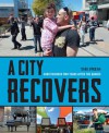 A City Recovers - The Press