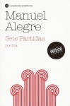 Sete Partidas - Manuel Alegre