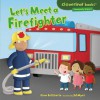 Let's Meet a Firefighter - Gina Bellisario, Ed Myer