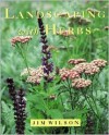 Landscaping with Herbs - Jim Wilson