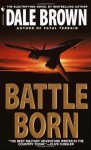 Battle Born - Dale Brown