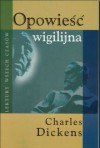 Opowieść wigilijna - Charles Dickens