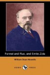 Fennel and Rue, and Emile Zola - William Dean Howells