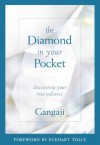 Diamond in Your Pocket, The - Gangaji, Eckhart Tolle