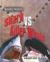 Shark Vs. Killer Whale - Isabel Thomas