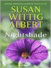 Nightshade - Susan Wittig Albert