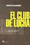 El club de la lucha - Chuck Palahniuk