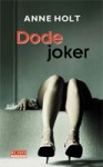 Dode Joker - Anne Holt