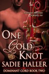 One Gold Knot - Sadie Haller