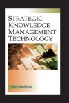 Strategic Knowledge Management Technology - Peter Gottschalk