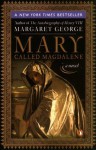 Mary, Called Magdalene - Margaret George