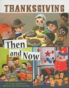 Thanksgiving Then and Now - Jessica Gunderson, Hayoung Shin