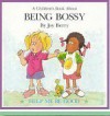 A children's book about being bossy - Joy Berry