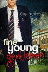 Fine Young Gentlemen - Jeffrey Slater