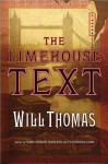 The Limehouse Text - Will Thomas