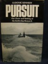 Pursuit The Chase and Sinking of the Battleship Bismarck - Ludovic Kennedy