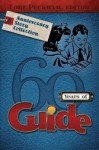 60 Years of Guide: Anniversary Story Collection - Lori Peckham