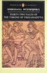 Simhasana Dvatrimsika: Thirty-Two Tales of the Throne of Vikramaditya (Penguin Classics) - A.N.D. Haksar