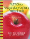 Nutrition For Foodservice And Culinary Professionals - Karen Eich Drummond, Lisa M. Brefere