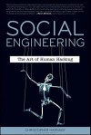 Social Engineering: The Art of Human Hacking - Christopher Hadnagy