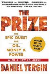 The Prize: The Epic Quest For Oil, Money & Power - Daniel Yergin