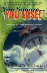 You Snooze ... You Lose: Thriving in These Turbulent Times! - Gerald H. Twombly, Dwight A. Clough