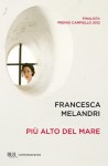 Più alto del mare (Contemporanea) - Francesca Melandri