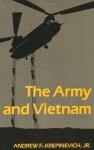 The Army and Vietnam - Andrew F. Krepinevich Jr.