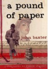 A pound of Paper - John Baxter