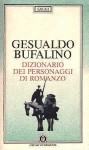 Dizionario dei personaggi di romanzo - Gesualdo Bufalino