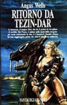 Ritorno da Tezin-Dar - Angus Wells, Alex Voglino