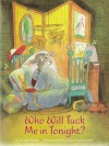 Who Will Tuck Me In Tonight? - Carol Roth, Valeri Gorbachev