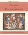 Sources of the Western Tradition: Volume I: From Ancient Times to the Enlightenment - Marvin Perry, Joseph R. Peden