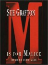 M Is For Malice (Audio) - Sue Grafton, Judy Kaye